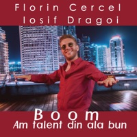Boom am talent din ala bun (feat. Iosif Dragoi) - Single - Florin Cercel