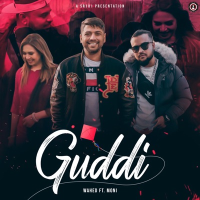 Guddi (feat. Wahed & Moni) - Single