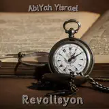 AbiYah Yisrael - Revolisyon