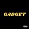 Gadget (feat. VinzVitton) - lil snitch lyrics