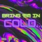 Bring 'Em In Cold (feat. Yaffe) - RXNIN lyrics