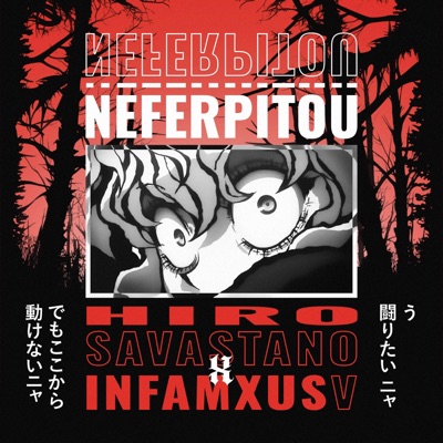 Neferpitou (feat. InfamxusV) - Single