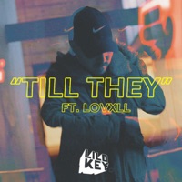 Till They (feat. Lovxll) - Single - Lilo Key