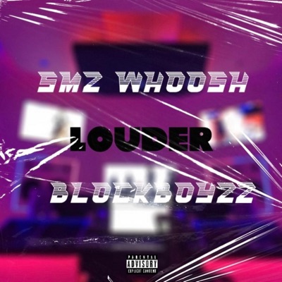 Louder (feat. Blockboyzz) - Single