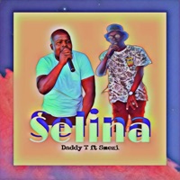 Selina (feat. Smezi) - Single - Daddy T
