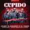 Cupido - Charly & Johayron, El Taiger, Roberto Ferrante, Ernesto Losa & Dj Conds lyrics