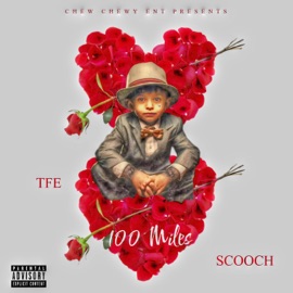 100 Miles Chew Chewy Entertainment & TFEScooch