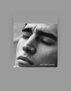 收听 Matthew Carrey、观看音乐视频、阅读小传、查看巡演日期等 ！