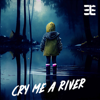 Cry Me A River - Tommee Profitt & Nicole Serrano