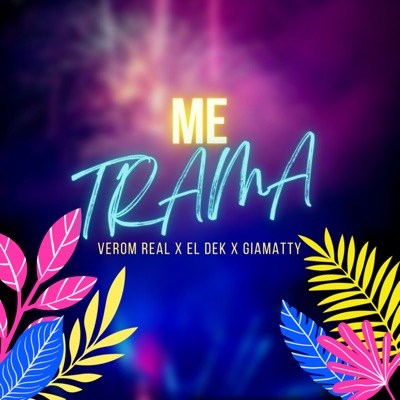 Me Trama - Single