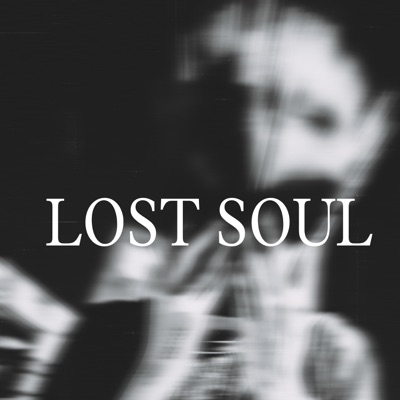Lost Soul (feat. HeLL$HoT) - Single