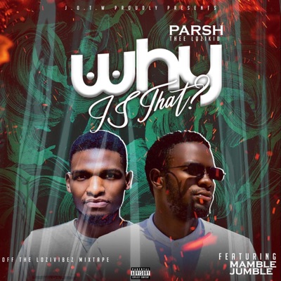 Why Is That? (feat. Mumble Jumble) - Single
