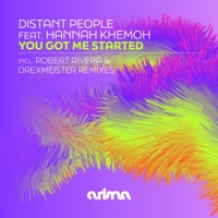 You Got Me Started (feat. Hannah Khemoh) - Distant People
