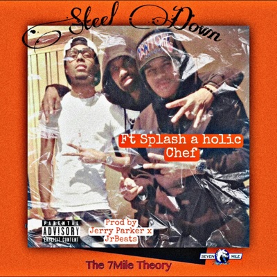 Steel Down (feat. Chefboyardeezy) - Single