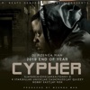 2019 End of Year Cypher (feat. Slapdee, Dizmo, Jemax, Tommy D Namafela, K-Star, Killa Unick, Jae Cash, Muzo Alphonso, Jay Squizzy, Bobby East & Jay Rox) - Single