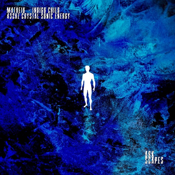 Indigo Child / 432Hz Crystal Sonic Energy