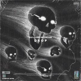 Drop (feat. Lord Distortion) ELE