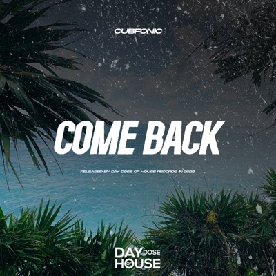 Come Back - Single