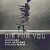 Die for You