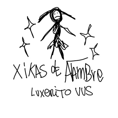 XIKAS DE ALAMBRE (feat. Shawty602) - Single