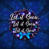 Let It Snow, Let It Snow, Let It Snow artwork