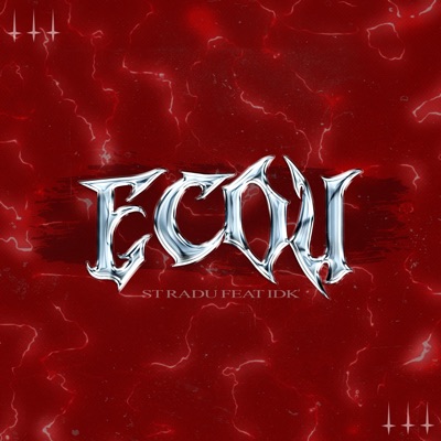 ECOU (feat. IDK) - Single