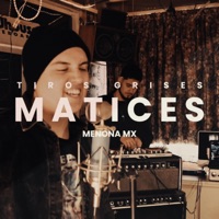 Matices (feat. Materia Gris Prod) - Single - Menona MX