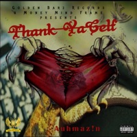 Thank YaCelf - Single - Auhmaz!n & Pr!nce Auhmaz!n R Wr!ght
