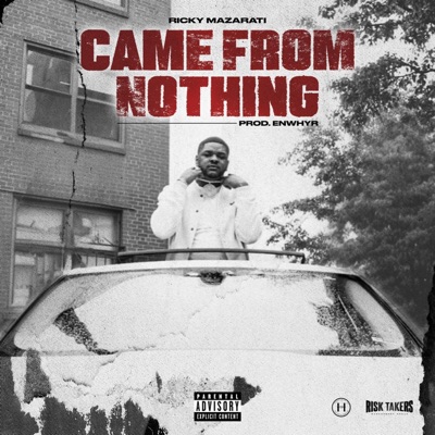 Came From Nothing - Single