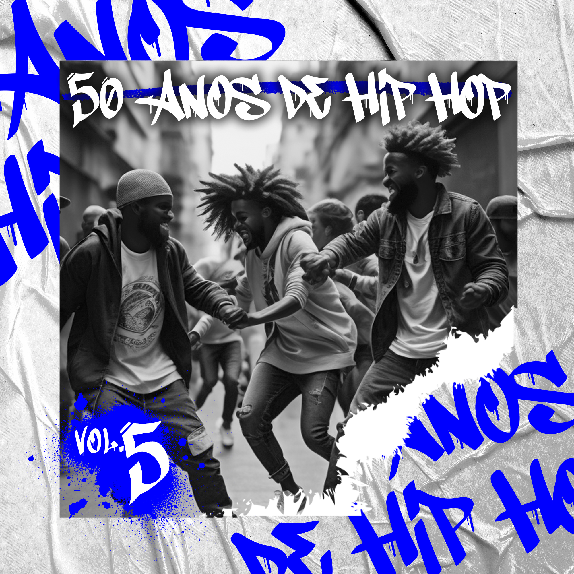 50 Anos de Hip Hop: Vol.5
