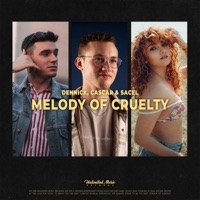 Melody of Cruelty - Single - DENNICK, CASCAR & Sacel