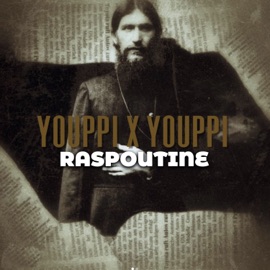 RASPOUTINE YOUPPI