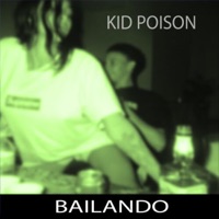 Bailando - Single - Kid Poison