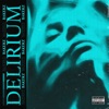 Delirium - Single