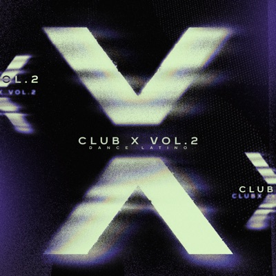 Club X, Vol. 2 - EP