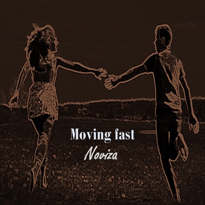 Moving Fast - Single