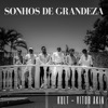 Sonhos de Grandeza - Single