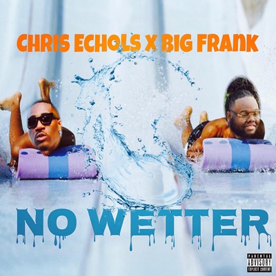 No Wetter (feat. 414bigfrank) - Single