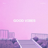Good Vibes - Single - Kevo Forever