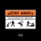 Stay Away (feat. Jone$ Grifa) - HallelujahSerq lyrics