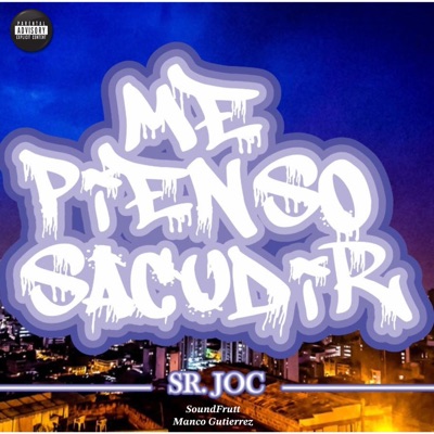 Me Pienso Sacudir - Single