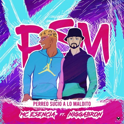 P.S.M (Perreo Sucio a lo Maldito) - Single