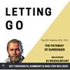 Summary: Letting Go: The Pathway of Surrender by David R. Hawkins MD PhD: Key Takeaways, Summary & Analysis - Brooks Bryant