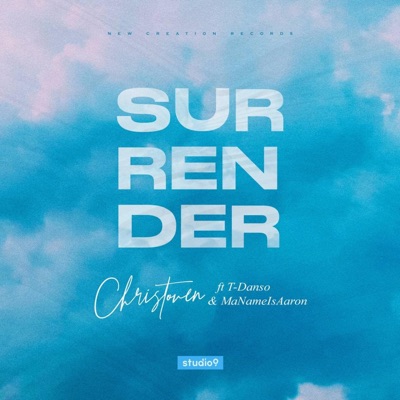 Surrender (feat. T-Danso & Ma Name Is Aaron) [Studio 9] - Single