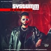 Systumm of Elvish Yadav (feat. Abby Mandoura Aala) - Single