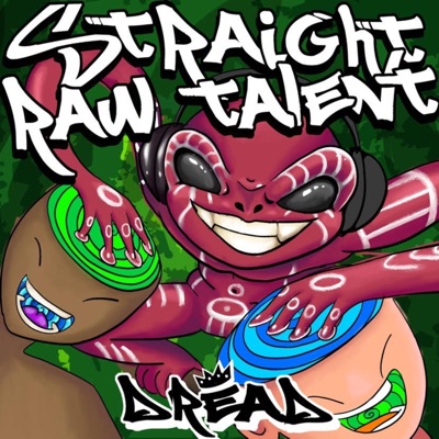 Straight Raw Talent - EP
