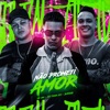 Não Prometi Amor (feat. MC GH & Bordin) - Single