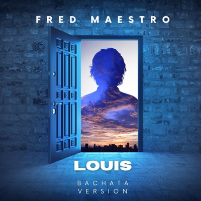 Louis (Version Bachata) - Single