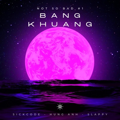 Bâng Khuâng (feat. SICKCODE & HUNG ANH) - Single