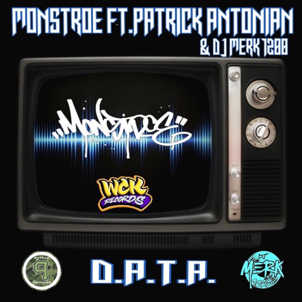 D.A.T.A. (feat. Patrick Antonian & Dj Merk 1200)
